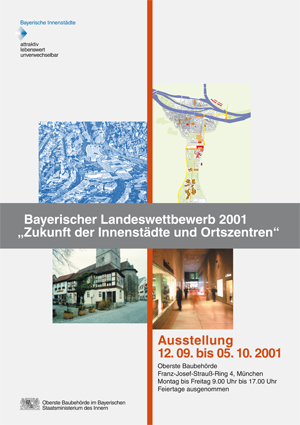 Dokumentation des Bayerischen Landeswettbewerbs 2001 Zukunft der Innenstädte und Ortszentren
